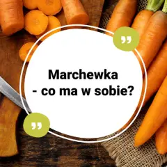 Świeże marchewki na desce, obok nóż. Tekst: "Marchewka - co ma w sobie?". Dowiedz się, ile cukru ma marchewka.