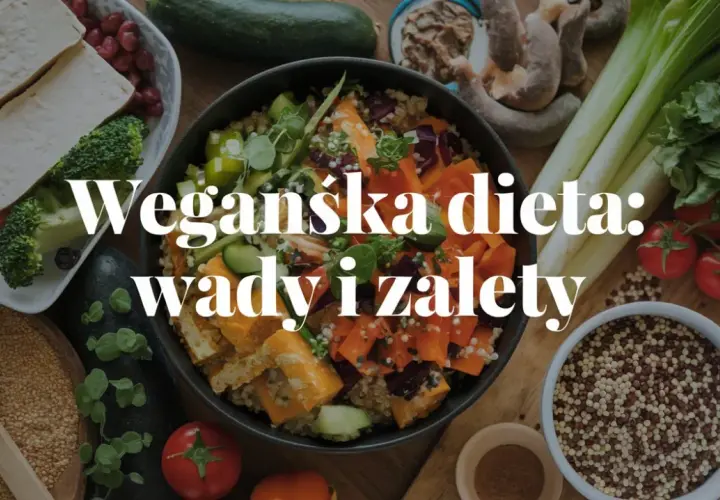Czy dieta wegańska jest zdrowa? Odkryj mity i fakty o jej korzyściach