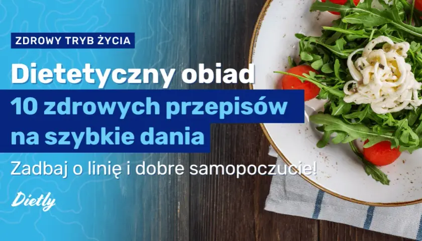 Co zjeść na obiad fit? 10 zdrowych przepisów, które pokochasz