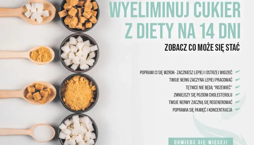 Jak wyeliminować cukier z diety na 14 dni? Zobacz, co może się stać: poprawa wzroku, nerek, pamięci.